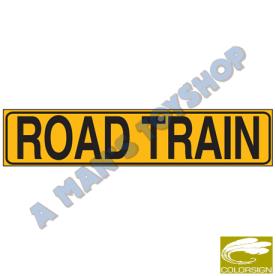 ROAD TRAIN SIGN - 1 PIECE 1020MM X 250MM